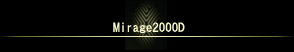 Mirage2000D