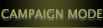 CAMPAIGN MODE