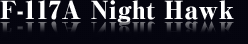 F-117A Night Hawk