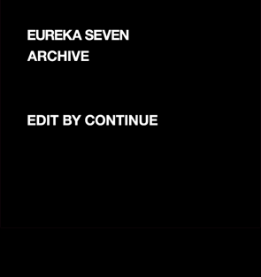 EUREKA SEVEN ARCHIVE