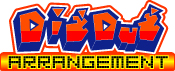 DigDug ARRANGEMENT