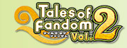 Tales of FandomVol.2