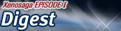 Xenosaga EPISODET Digest