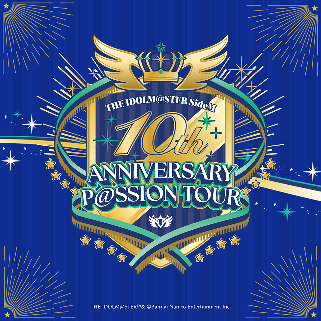 THE IDOLM@STER SideM 10th ANNIVERSARY P@SSION TOUR