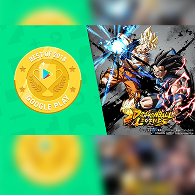 ドラゴンボール レジェンズ』Google Play ベスト オブ 2018 ベスト